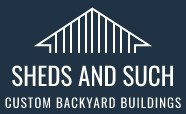Sheds and Such